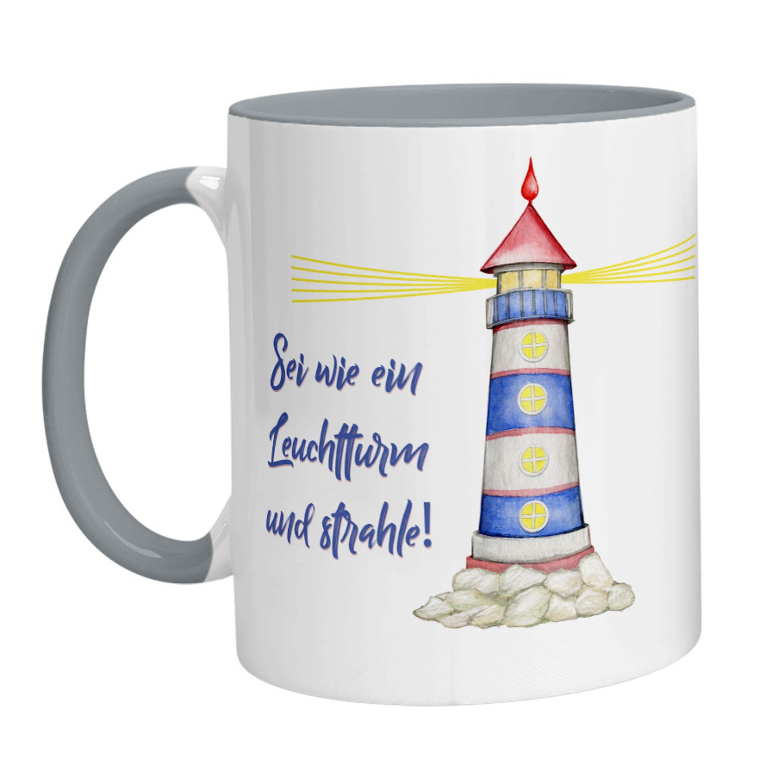 Tasse - Sei wie ein Leuchtturm und strahle! - Zwergenstick