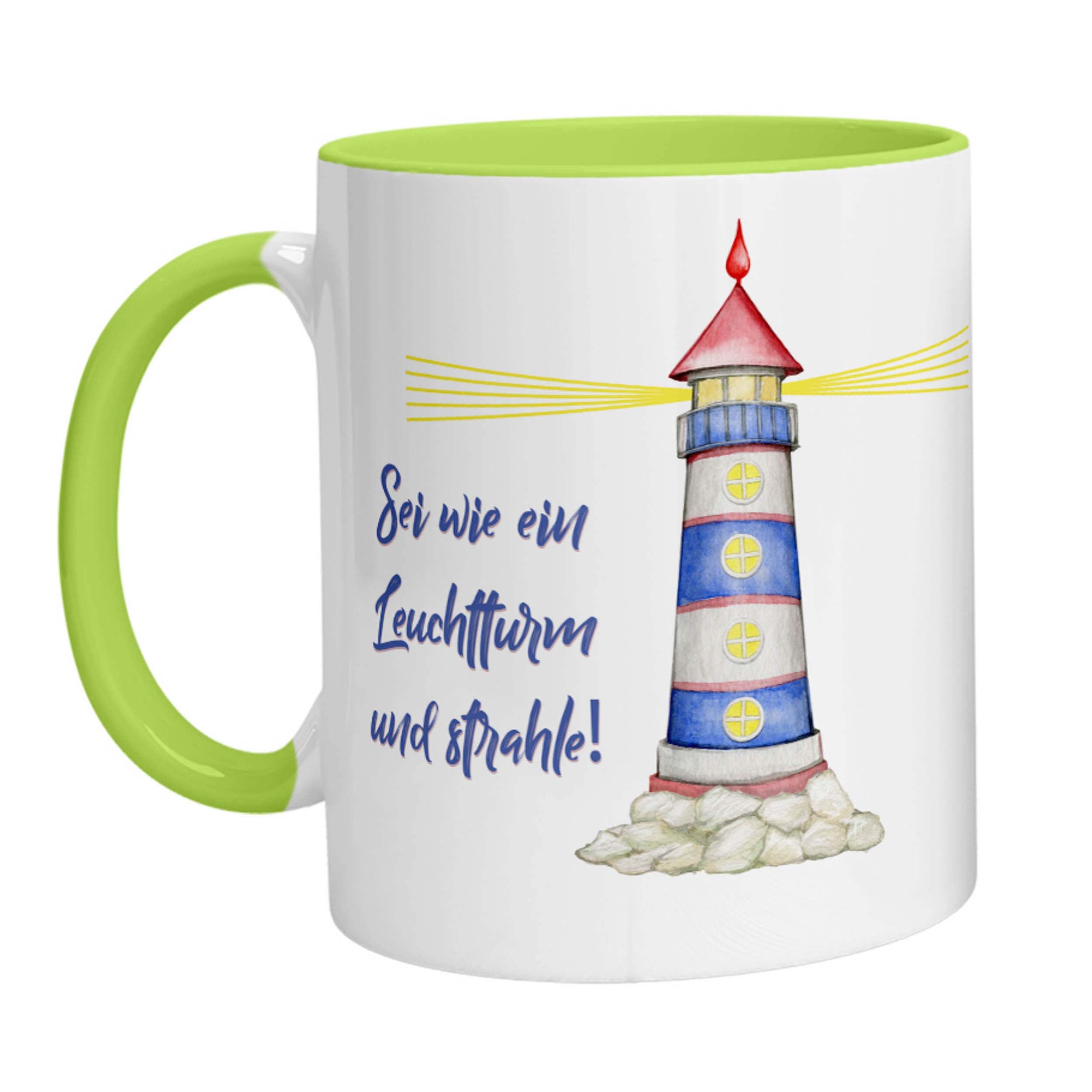 Tasse - Sei wie ein Leuchtturm und strahle! - Zwergenstick