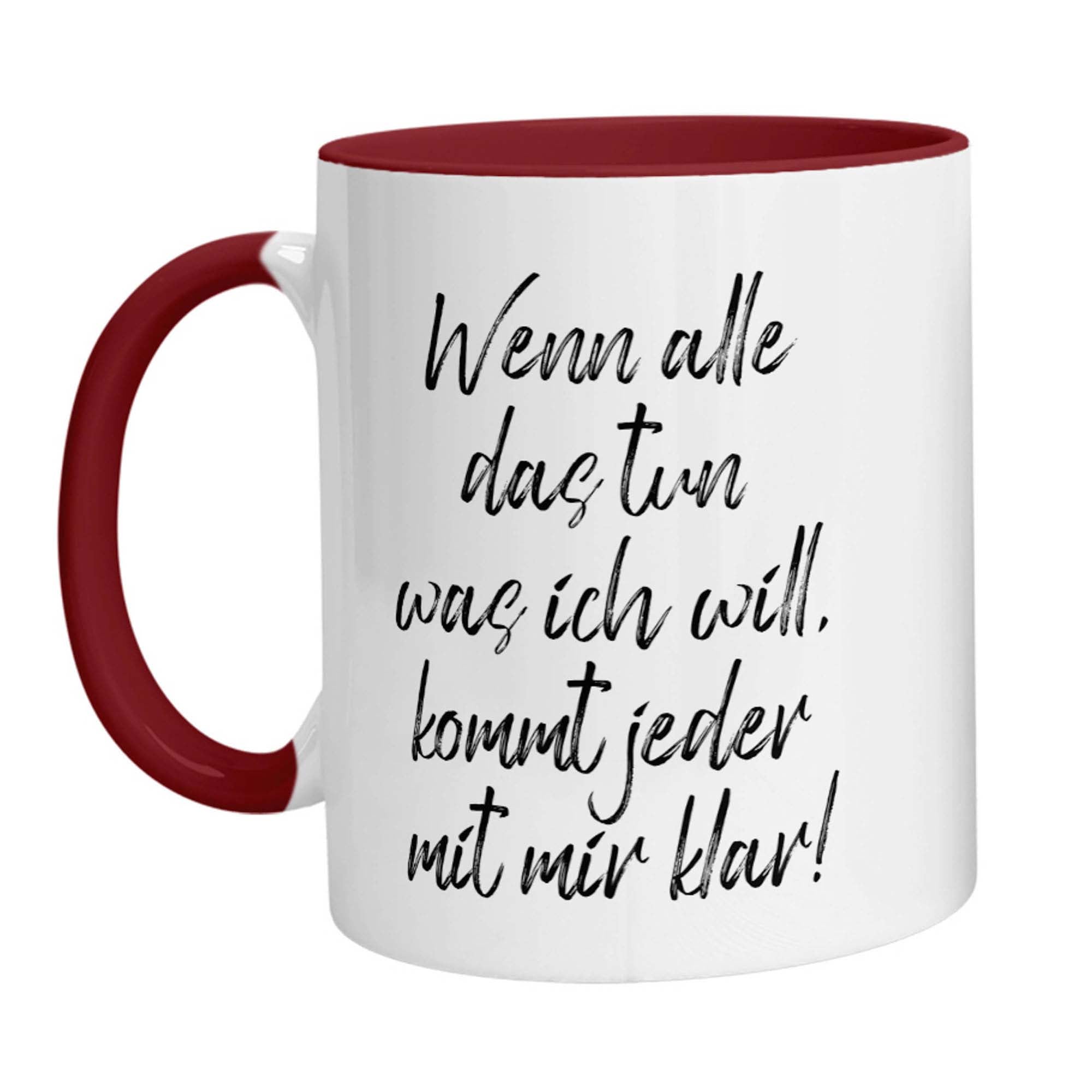 Tasse - Wenn alle das tun was ich will, kommt jeder mit mir klar! - Zwergenstick