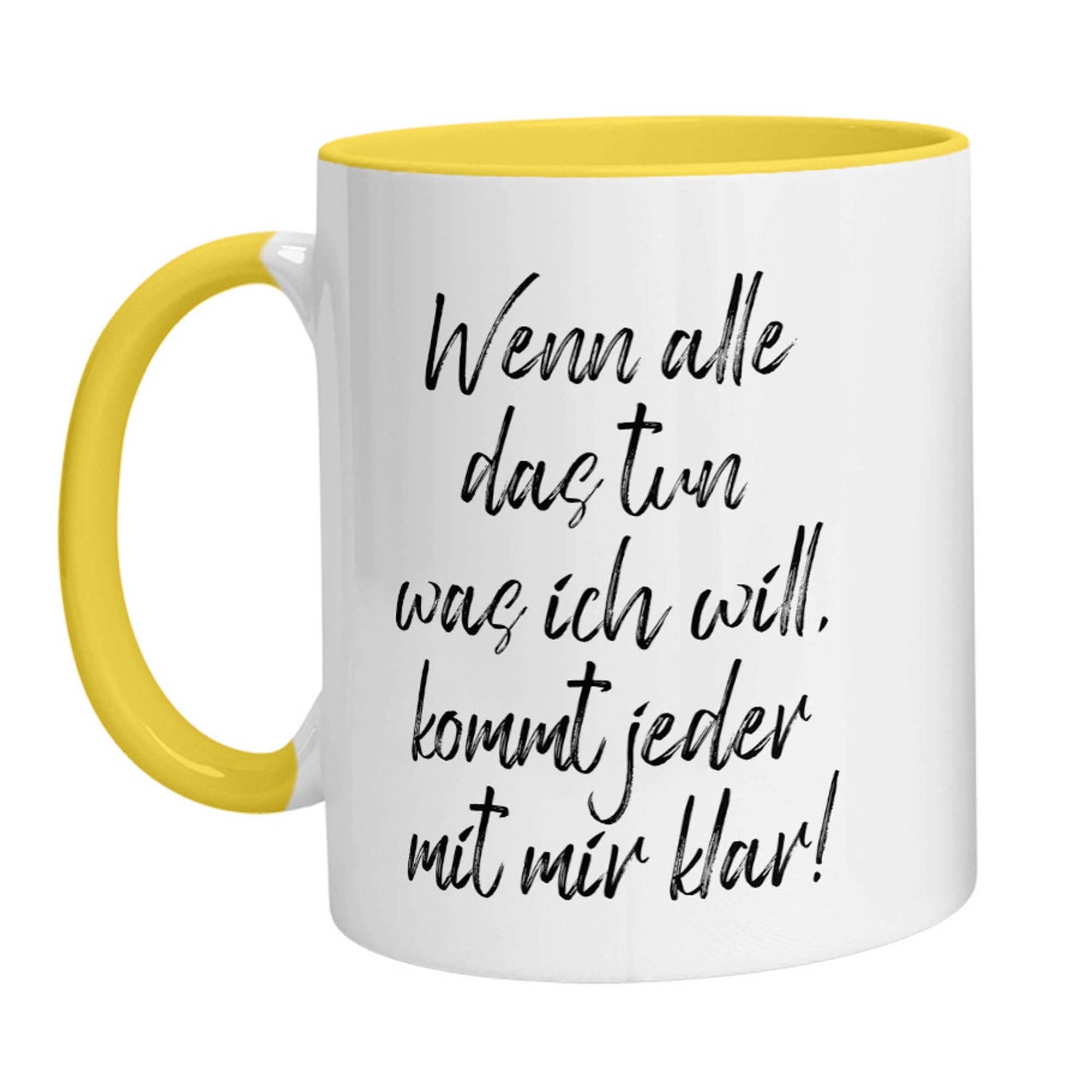 Tasse - Wenn alle das tun was ich will, kommt jeder mit mir klar! - Zwergenstick