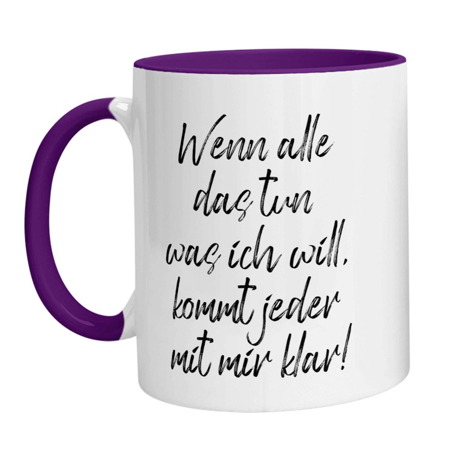 Tasse - Wenn alle das tun was ich will, kommt jeder mit mir klar! - Zwergenstick
