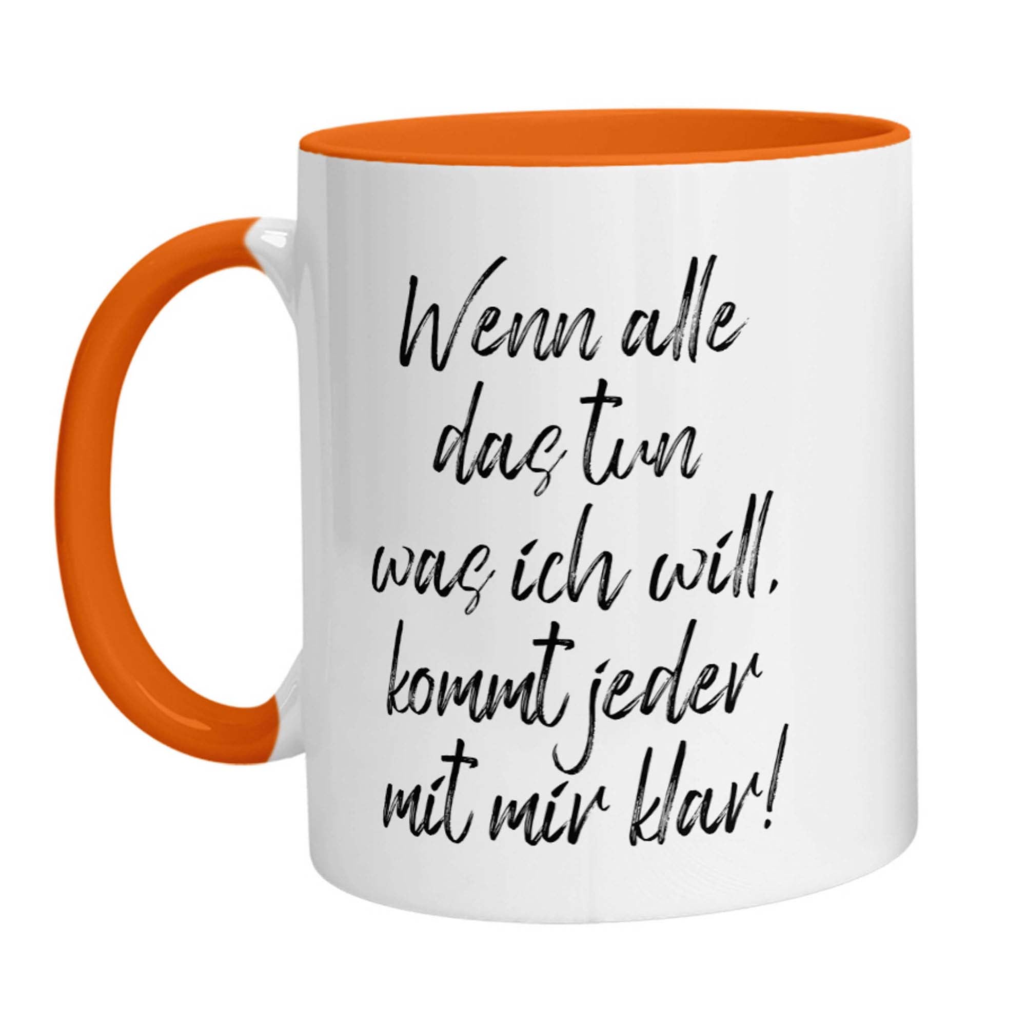 Tasse - Wenn alle das tun was ich will, kommt jeder mit mir klar! - Zwergenstick