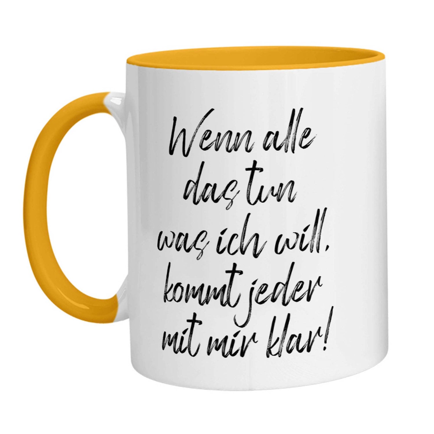 Tasse - Wenn alle das tun was ich will, kommt jeder mit mir klar! - Zwergenstick