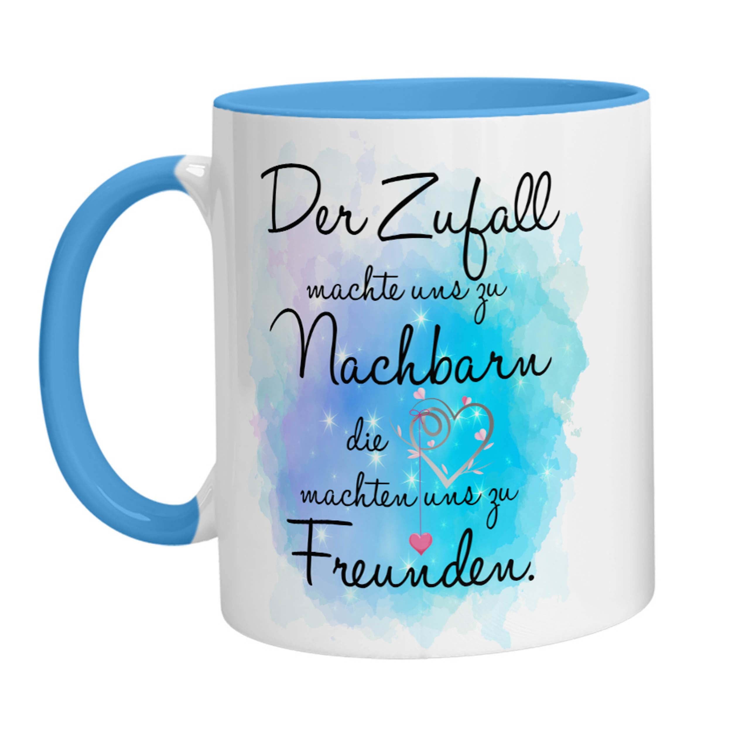 Tasse - Der Zufall machte uns zu Nachbarn die Herzen machten uns zu Freunden - Zwergenstick
