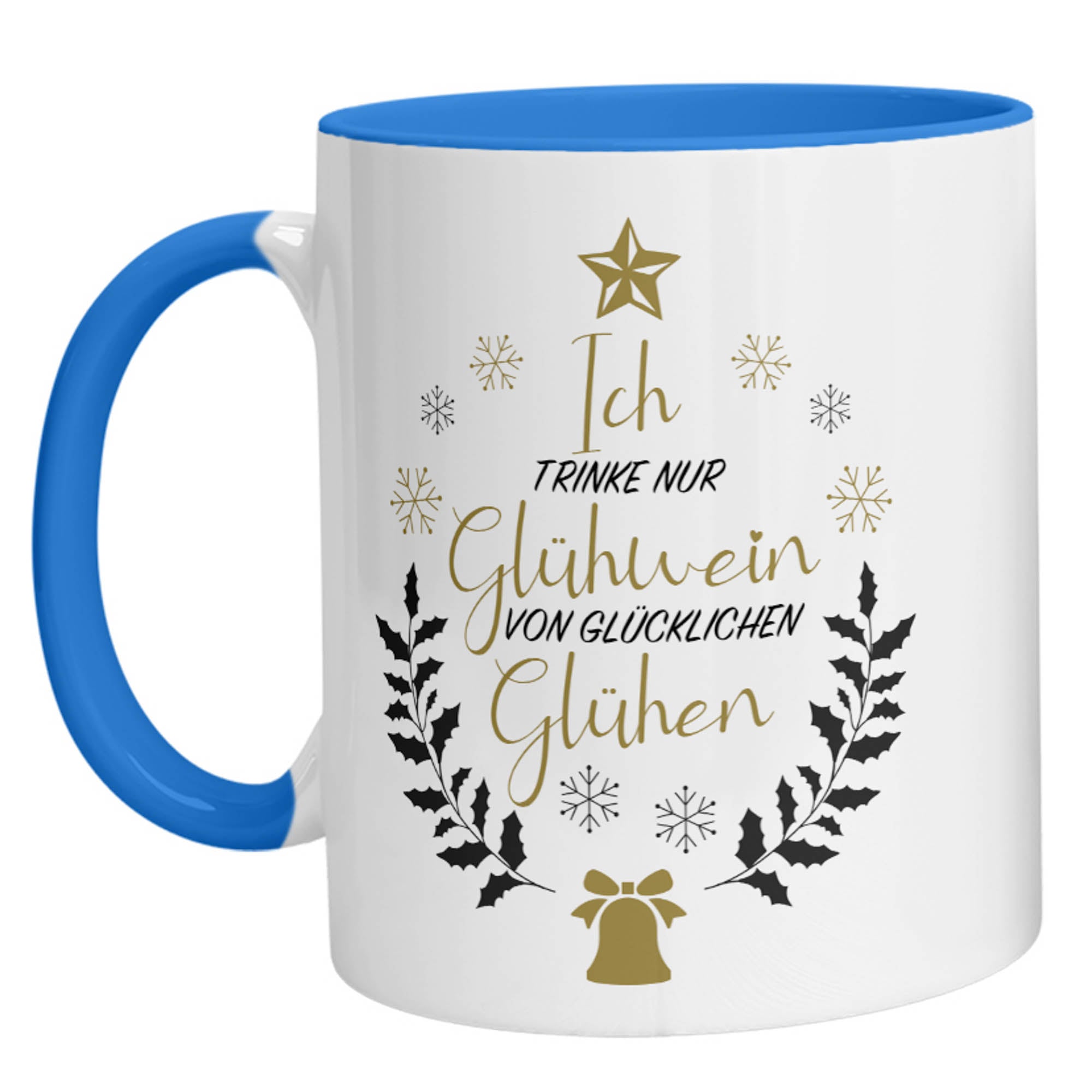 Tasse – Nur Glühwein von glücklichen Glühen - Zwergenstick