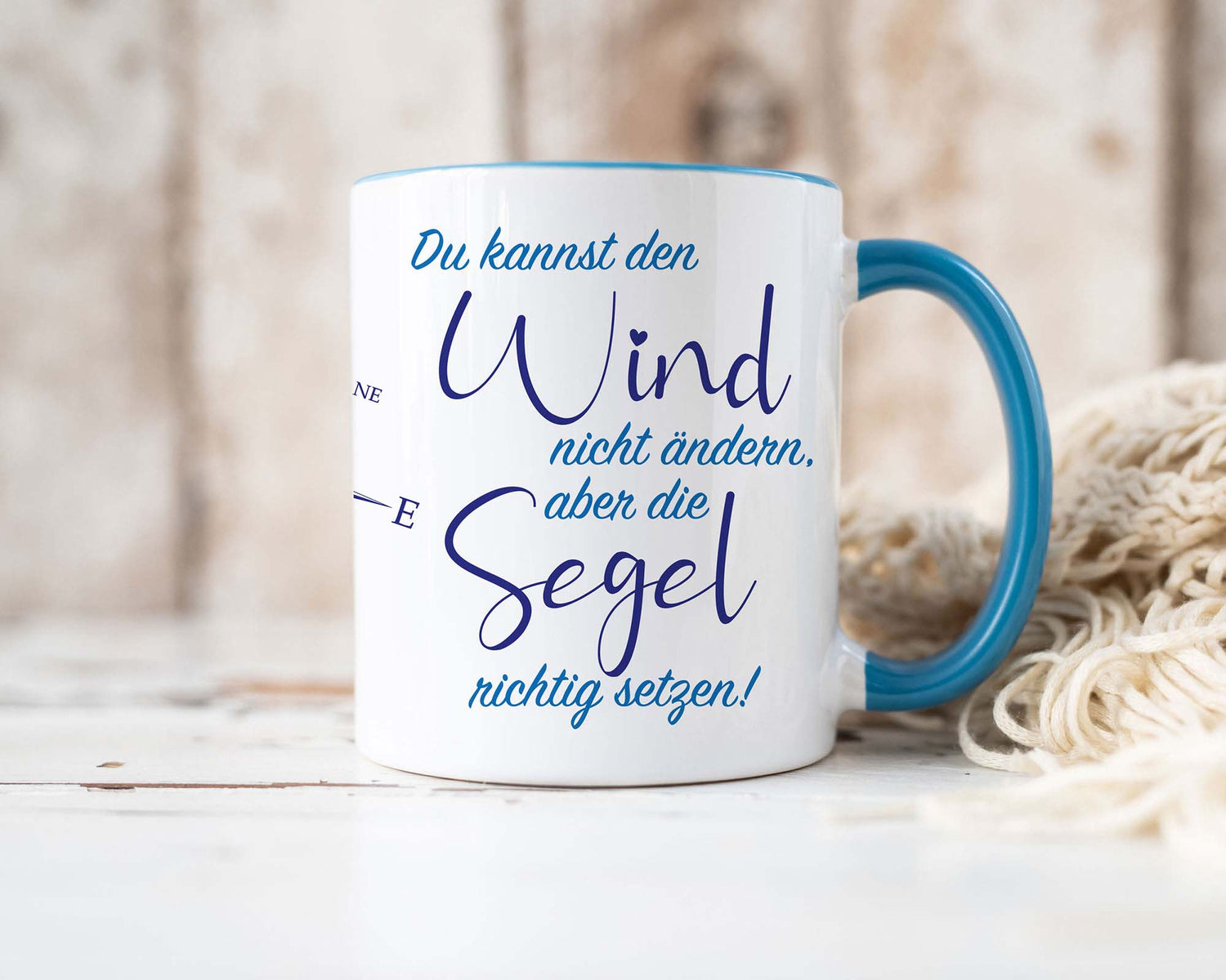 Tasse - Du kannst den Wind nicht ändern, aber die Segel richtig setzen! (Kompass) - Zwergenstick
