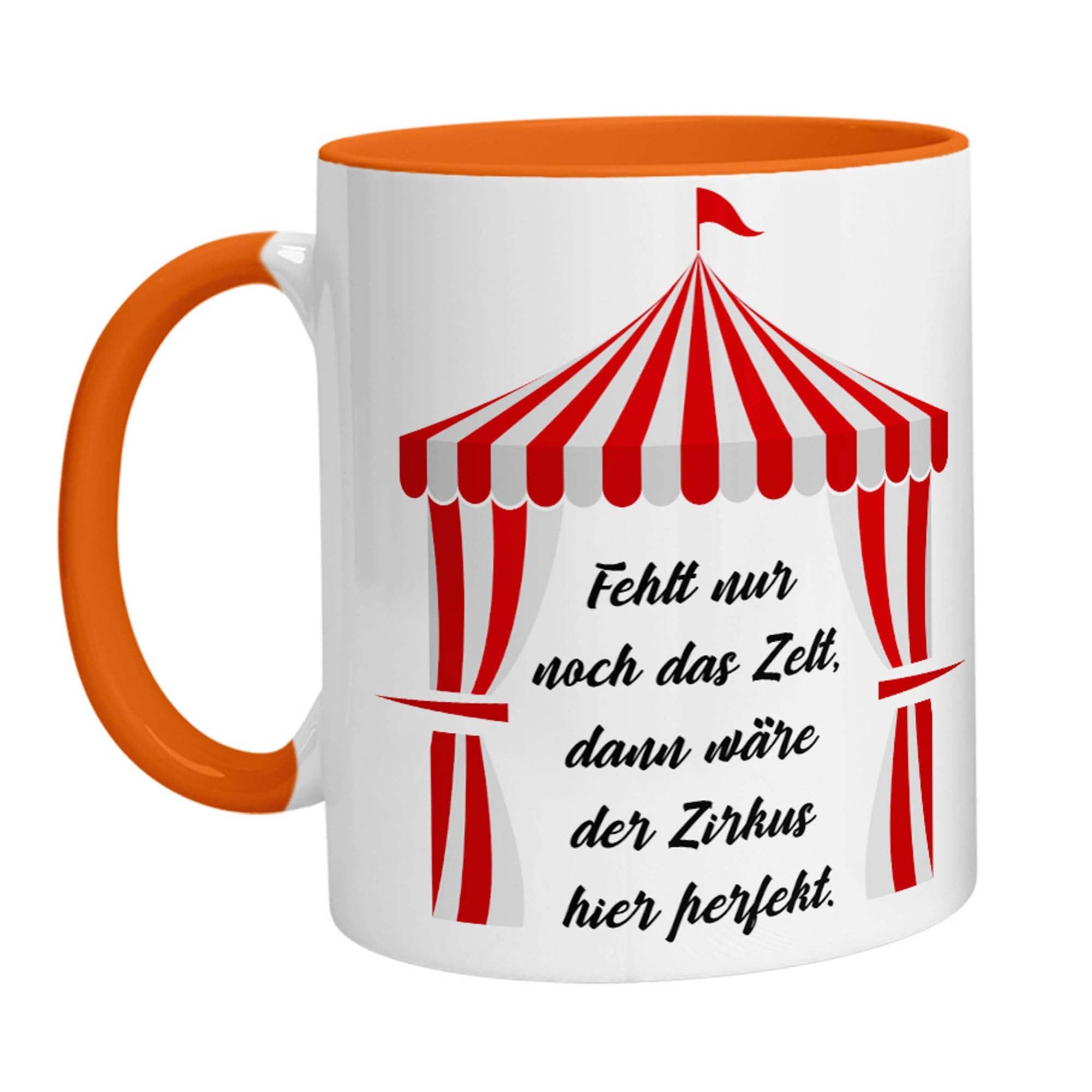 Tasse - Fehlt nur noch das Zelt, dann wäre der Zirkus hier perfekt. - Zwergenstick