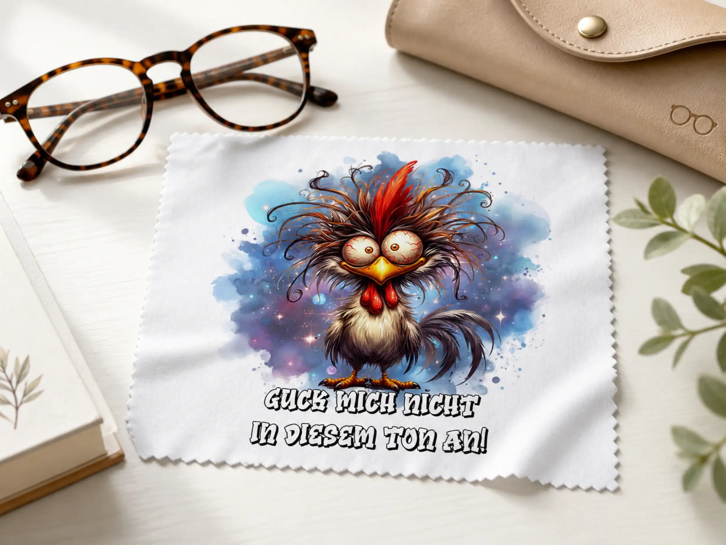 Brillenputztuch Guck mich nicht in diesem Ton an Huhn