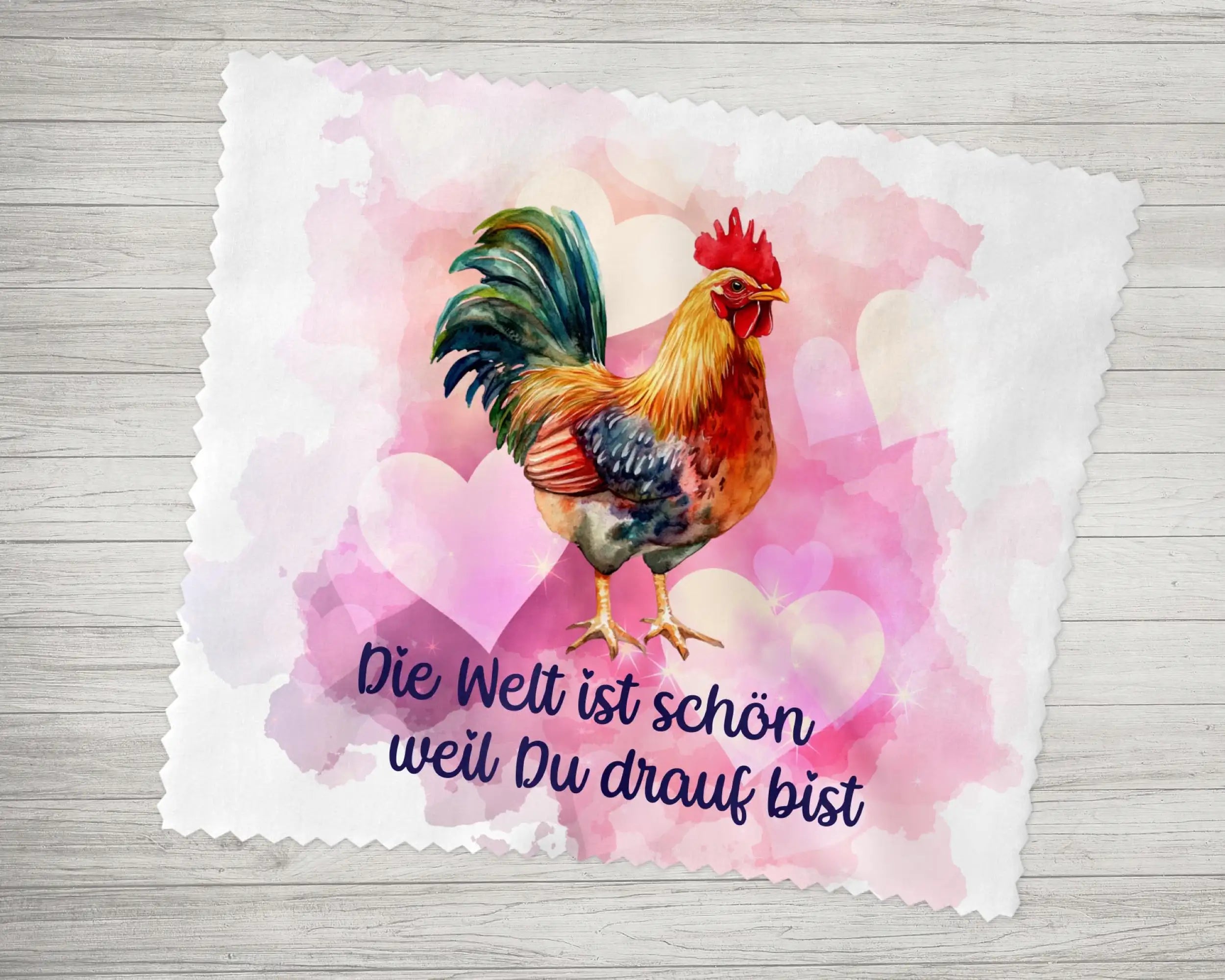 Brillenputztuch Die Welt ist schön, weil Du drauf bist Huhn