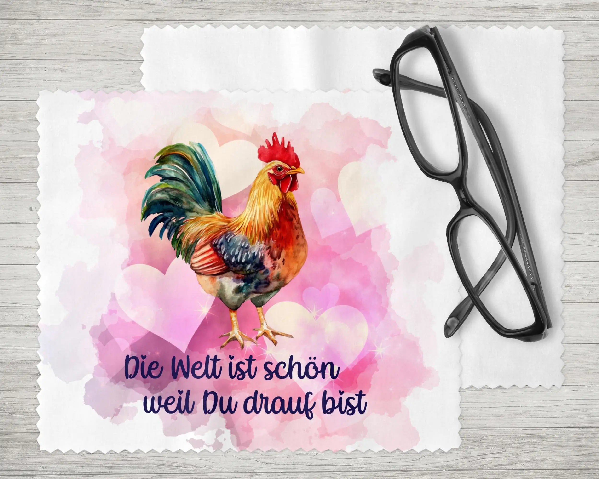 Brillenputztuch Die Welt ist schön, weil Du drauf bist Huhn