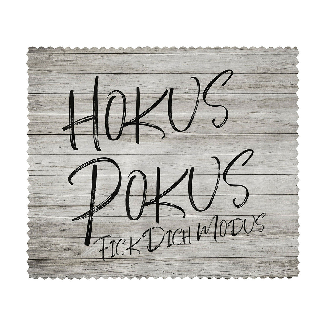 Brillenputztuch - Objektivtuch Hokus Pokus Fick Dich Modus