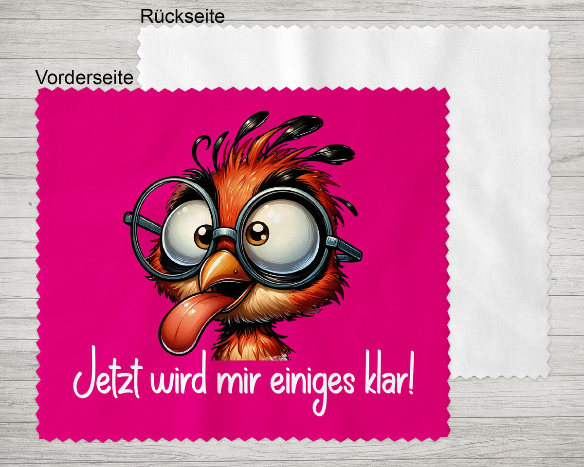 Brillenputztuch - Objektivtuch Jetzt wird mir einiges Klar! Küken