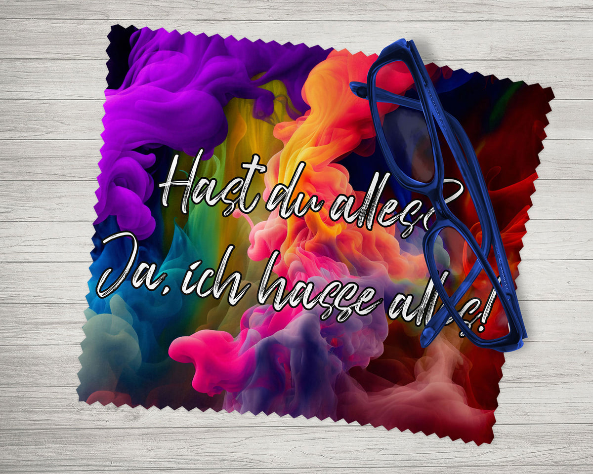 Brillenputztuch - Objektivtuch Hast Du alles? Ja ich hasse alles!