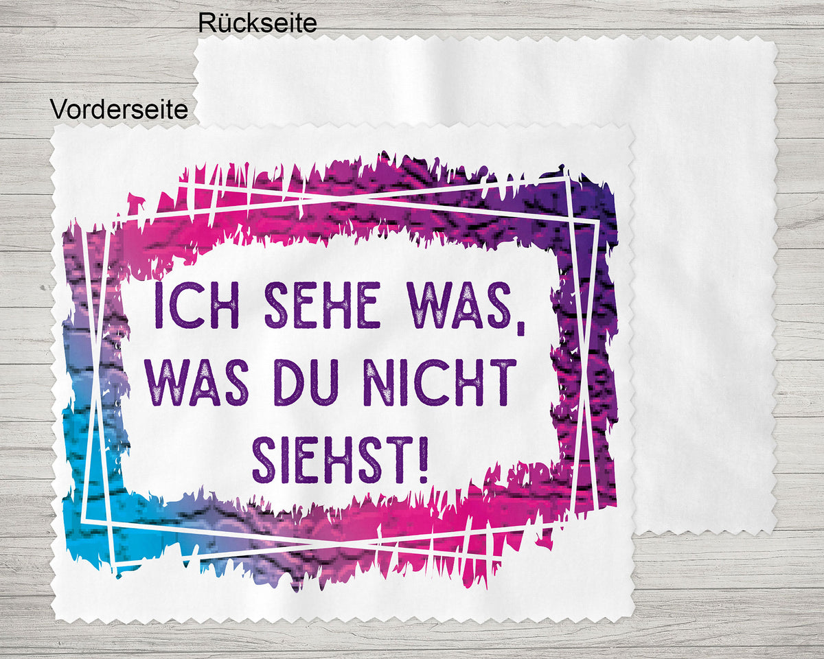 Brillenputztuch - Objektivtuch Ich sehe was, was Du nicht siehst!