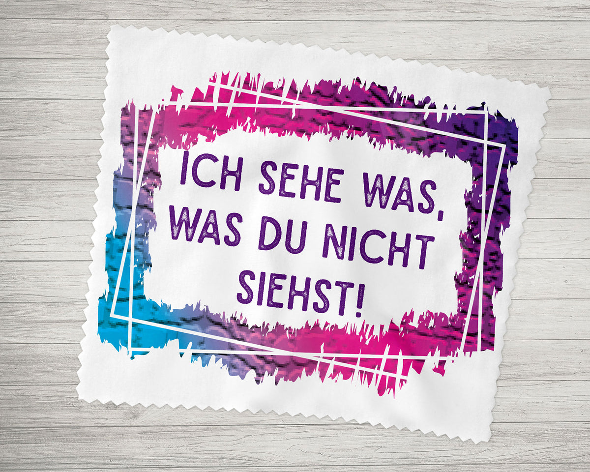 Brillenputztuch - Objektivtuch Ich sehe was, was Du nicht siehst!