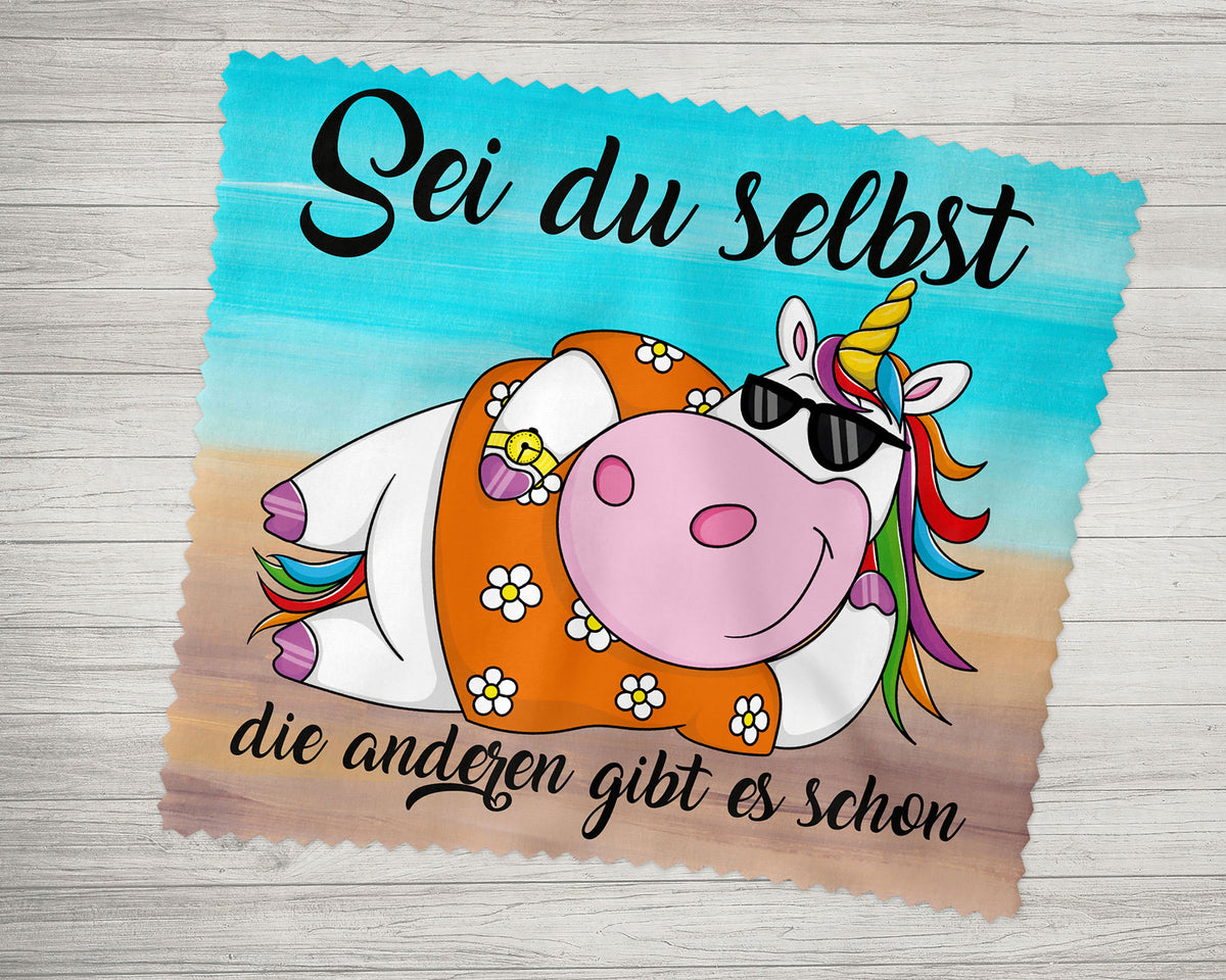 Brillenputztuch - Objektivtuch Sei du selbst die anderen gibt es schon