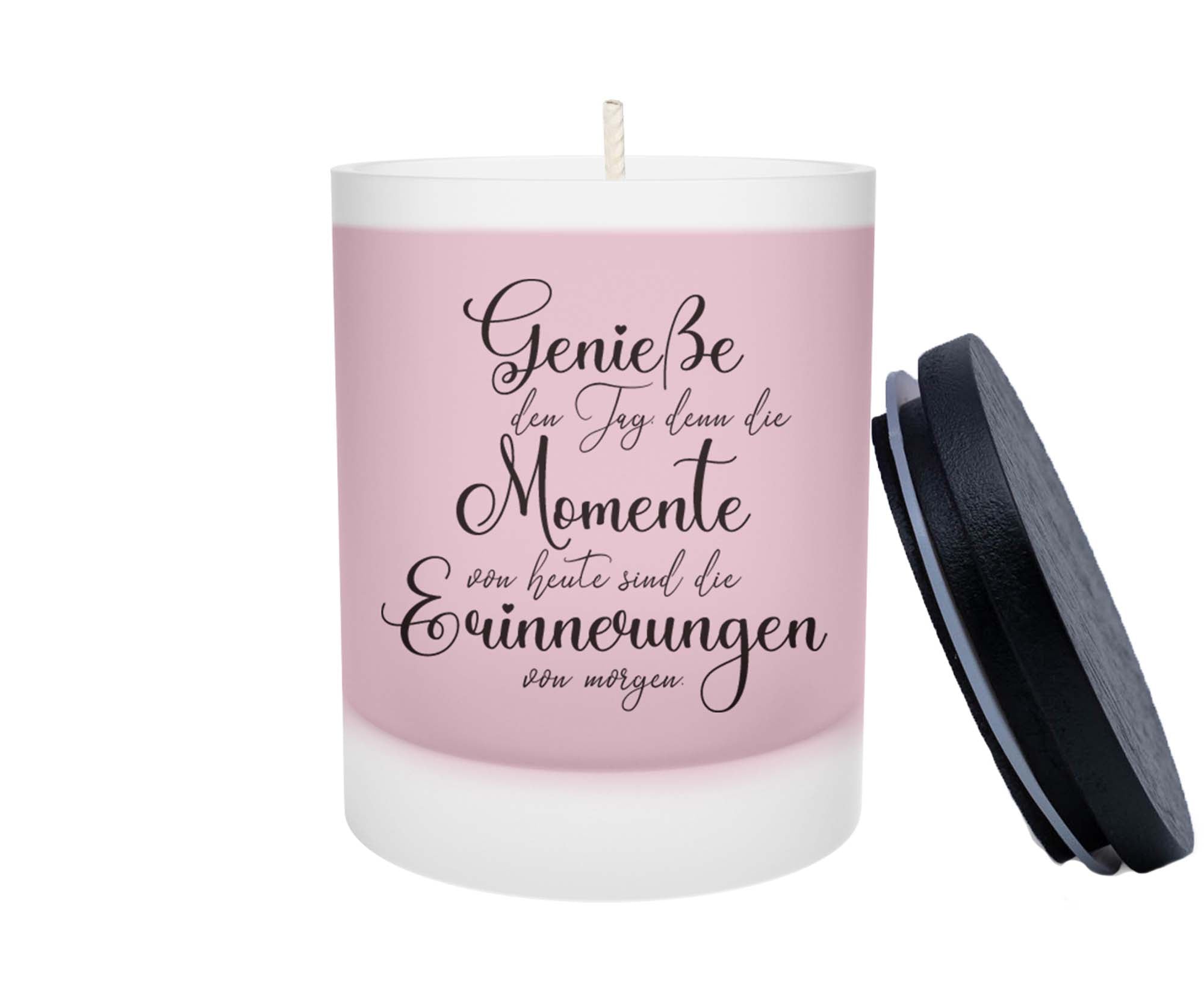 Duftkerze - Genieße den Tag denn die Momente von heute sind die Erinnerungen von morgen