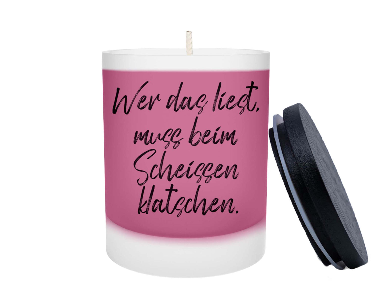 Duftkerze - Wer das liest, muss beim Scheissen klatschen
