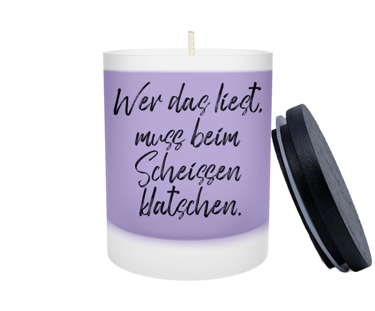 Duftkerze - Wer das liest, muss beim Scheissen klatschen