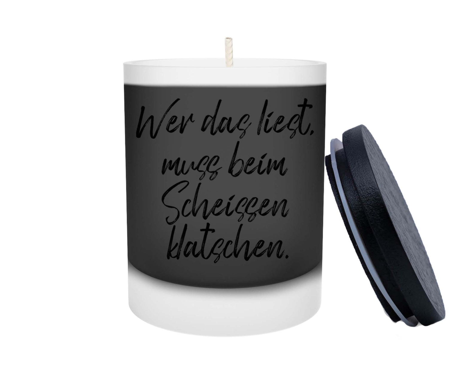Duftkerze - Wer das liest, muss beim Scheissen klatschen