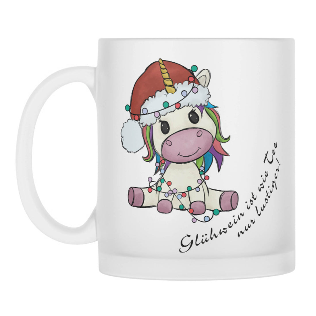 Satinierte Glastasse Glühwein ist wie Tee nur lustiger! - Zwergenstick