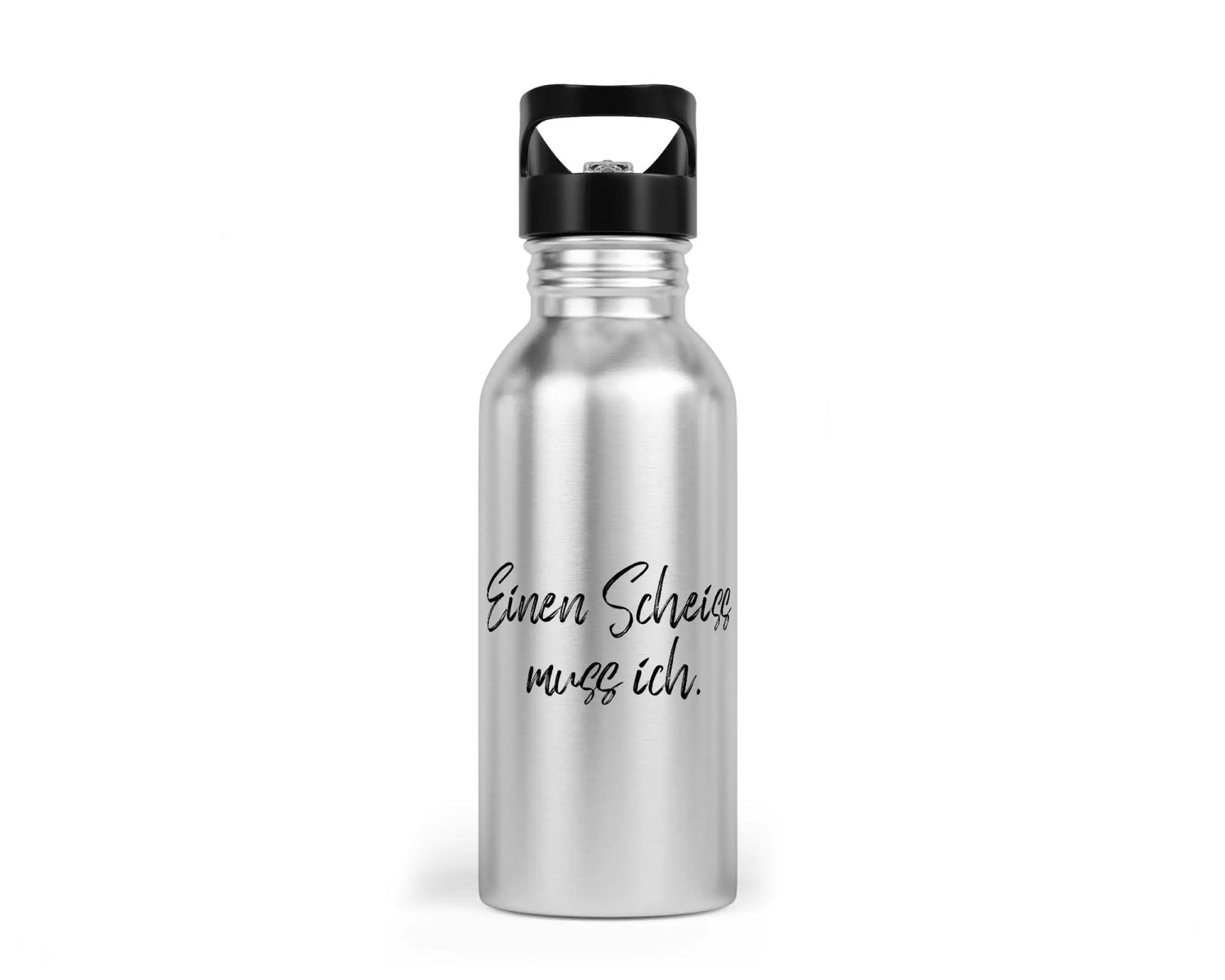 Trinkflasche mit Trinkhalm - Einen Scheiss muss ich