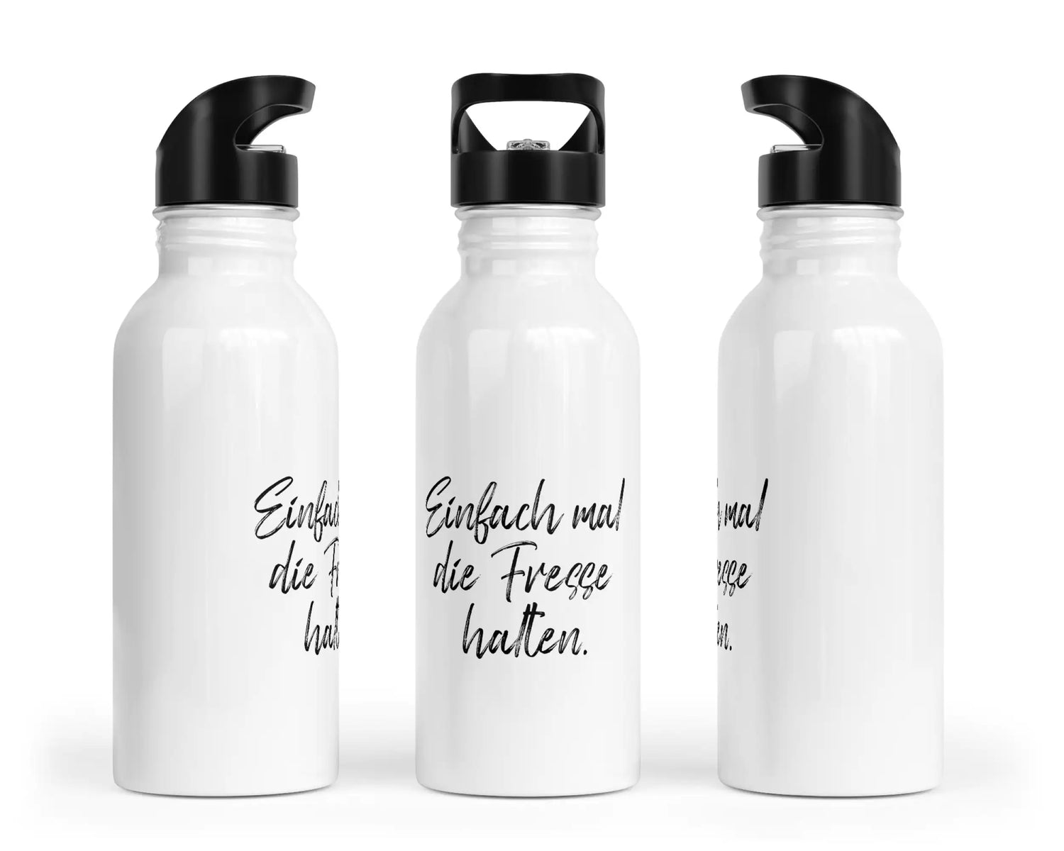 Trinkflasche mit Trinkhalm - Einfach mal die Fresse halten