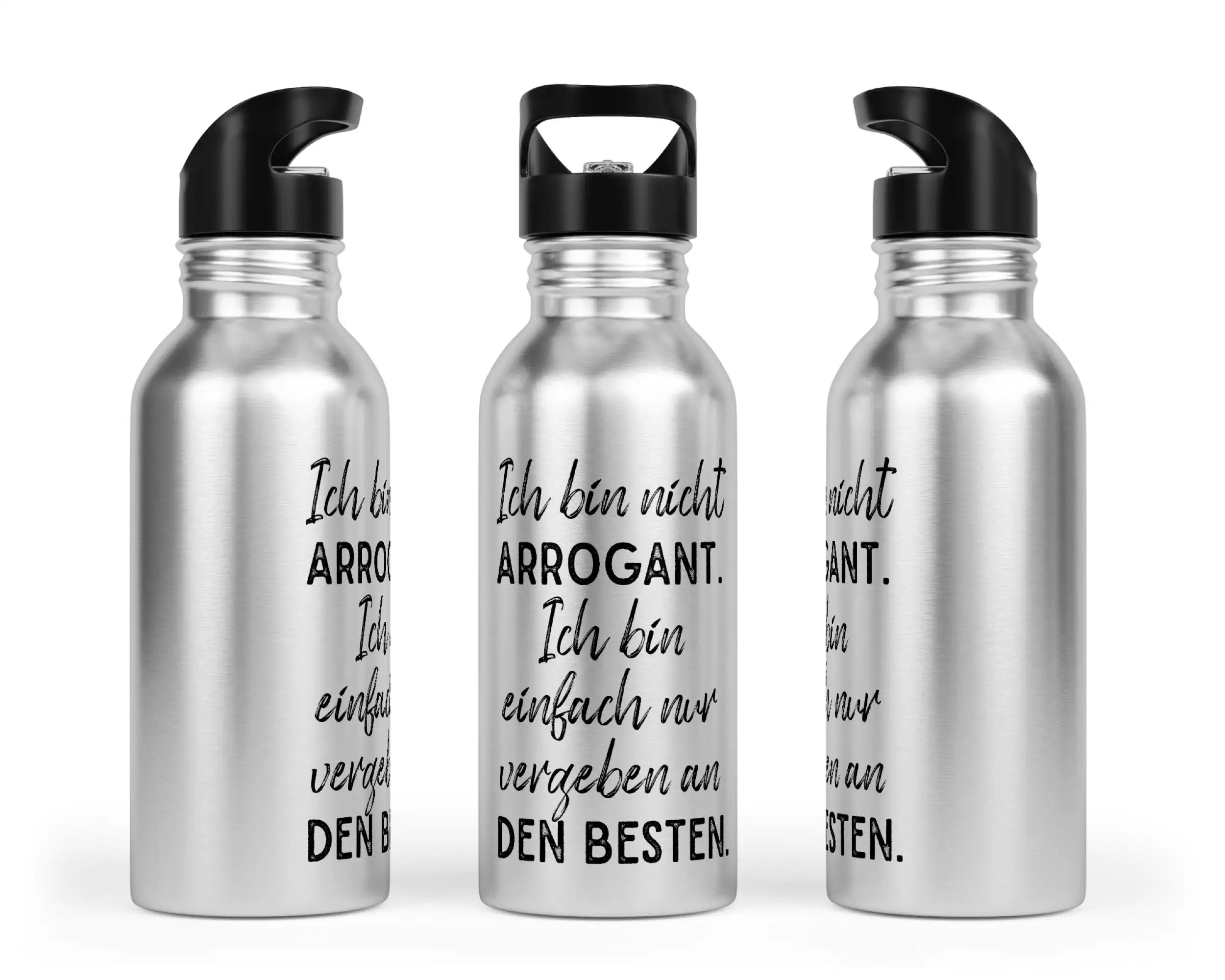 Trinkflasche mit Trinkhalm - Ich bin nicht arrogant. Ich bin einfach nur vergeben an den besten