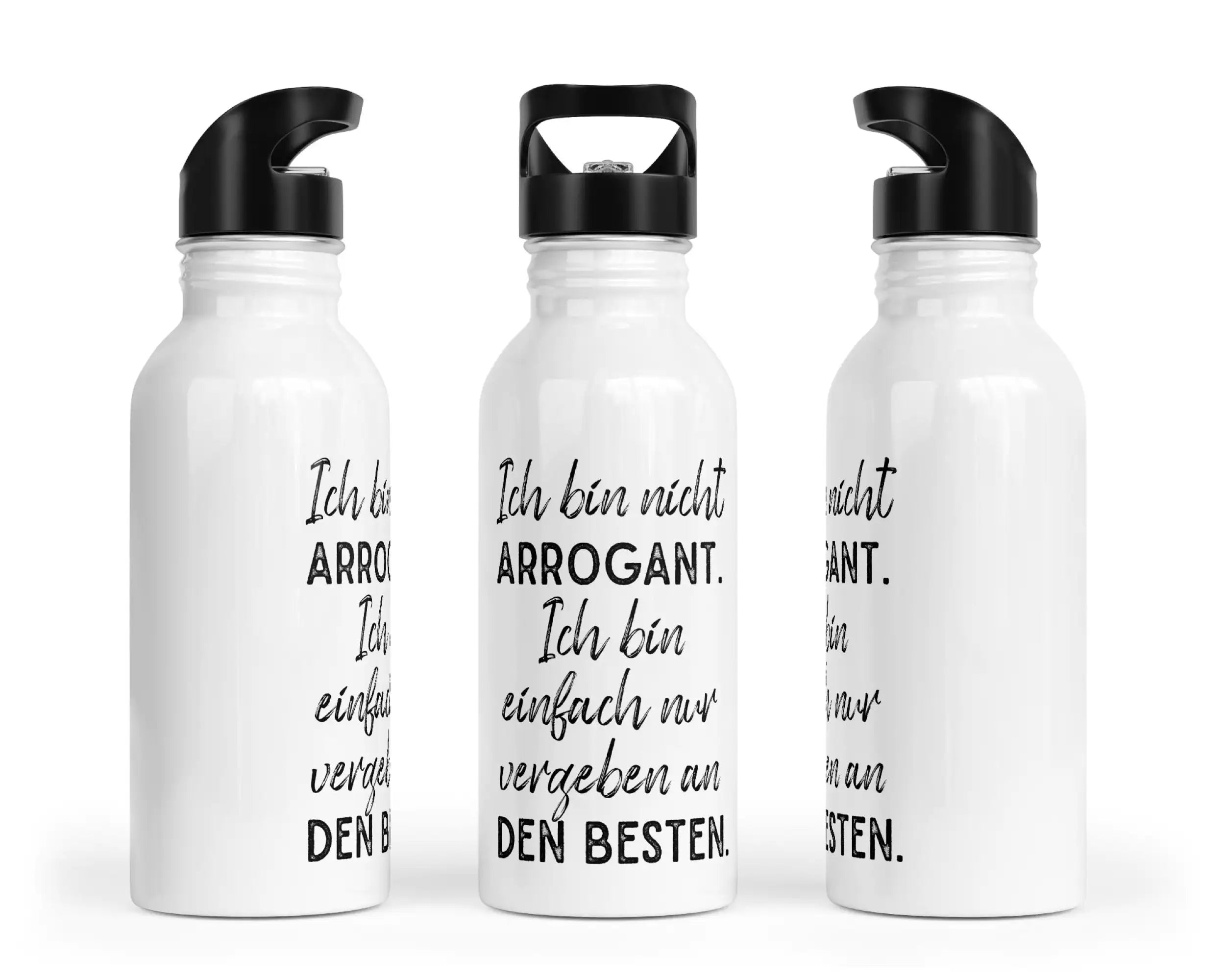 Trinkflasche mit Trinkhalm - Ich bin nicht arrogant. Ich bin einfach nur vergeben an den besten