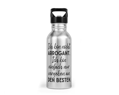 Trinkflasche mit Trinkhalm - Ich bin nicht arrogant. Ich bin einfach nur vergeben an den besten