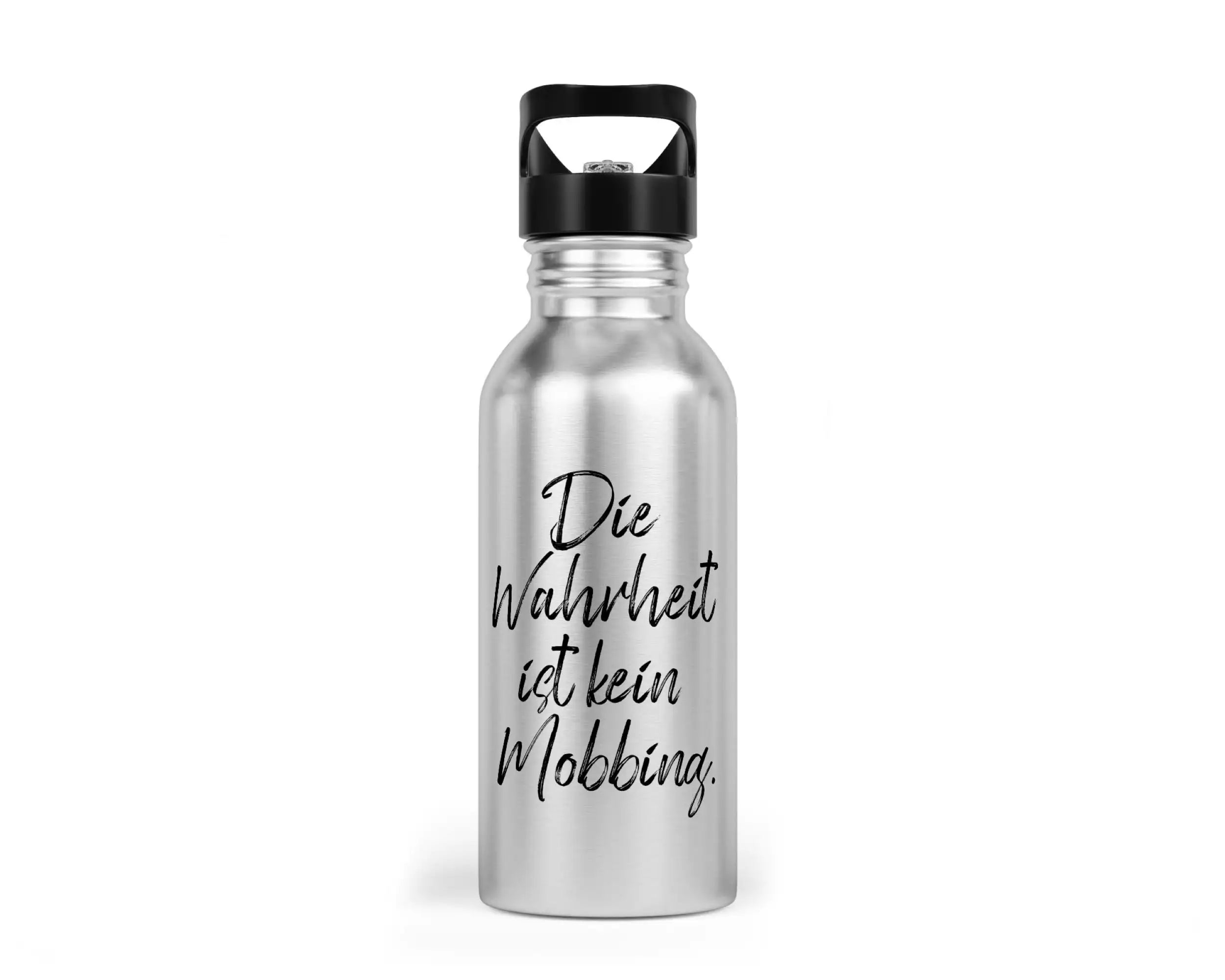 Trinkflasche mit Trinkhalm - Die Wahrheit ist kein Mobbing