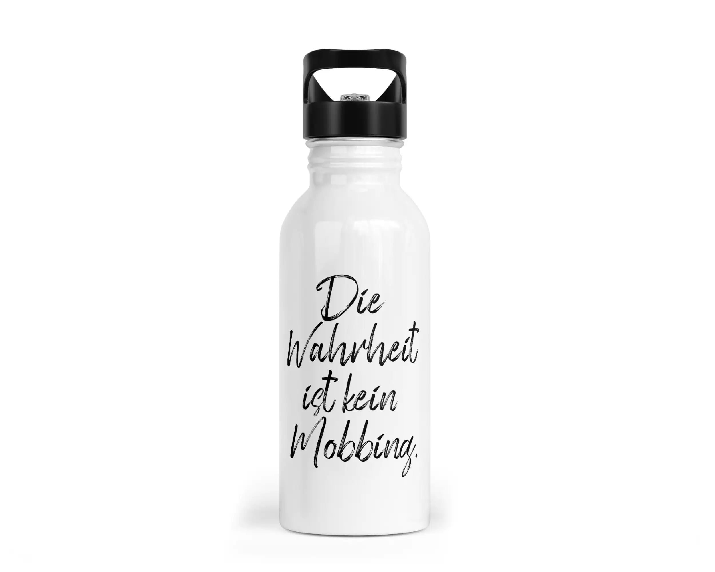Trinkflasche mit Trinkhalm - Die Wahrheit ist kein Mobbing