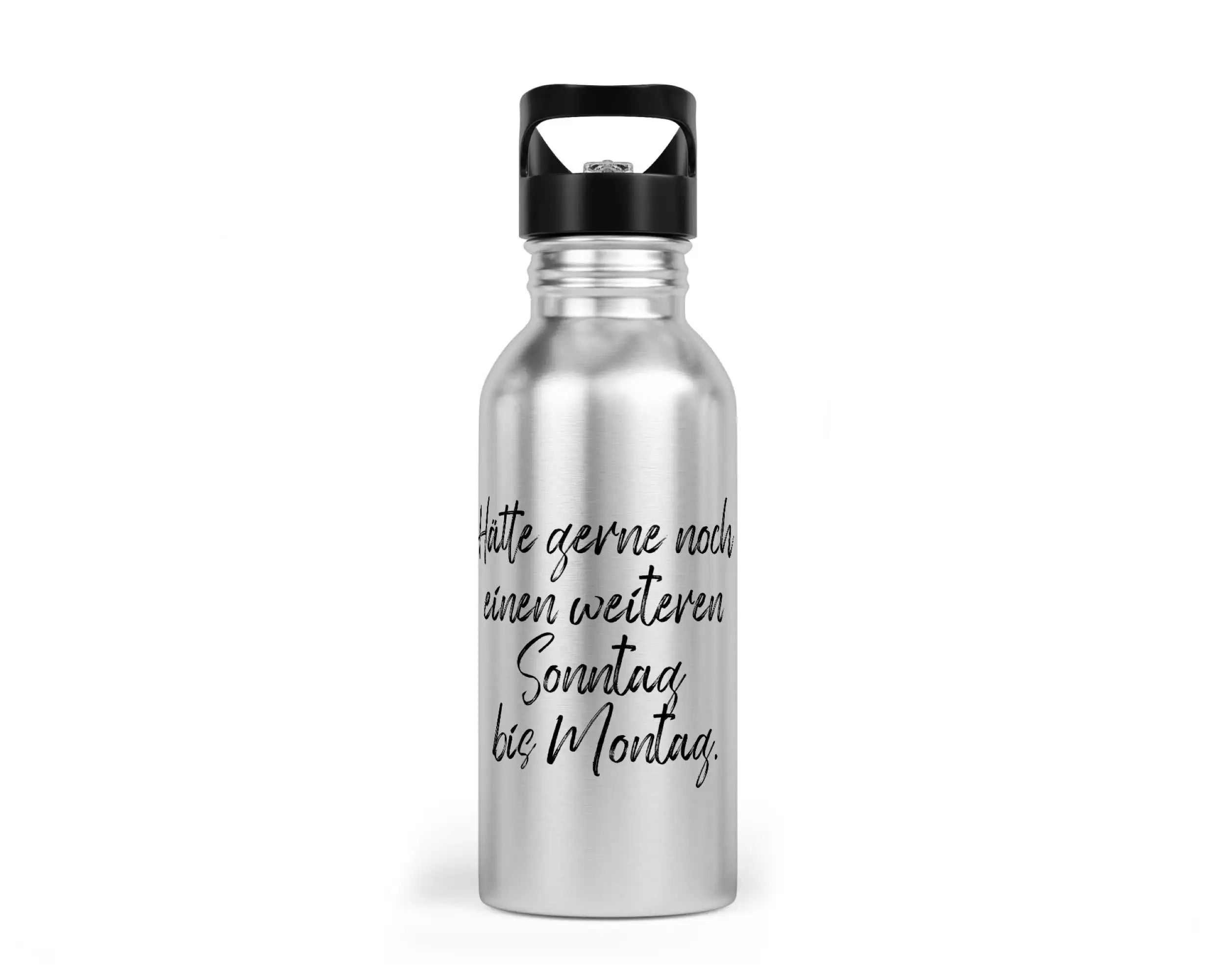 Trinkflasche mit Trinkhalm - Hätte gerne noch einen weiteren Sonntag bis Montag