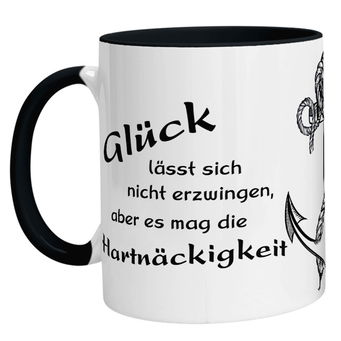 Tasse - Glück lässt sich nicht erzwingen, aber es mag die Hartnäckigkeit - Zwergenstick