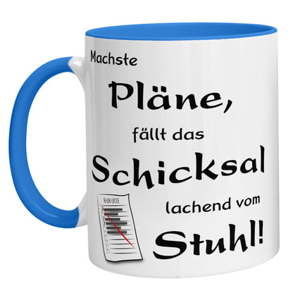 Tasse - Machste Pläne, fällt das Schicksal lachend vom Stuhl! - Zwergenstick