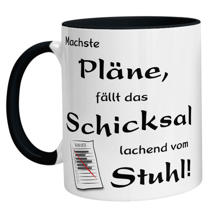 Tasse - Machste Pläne, fällt das Schicksal lachend vom Stuhl! - Zwergenstick