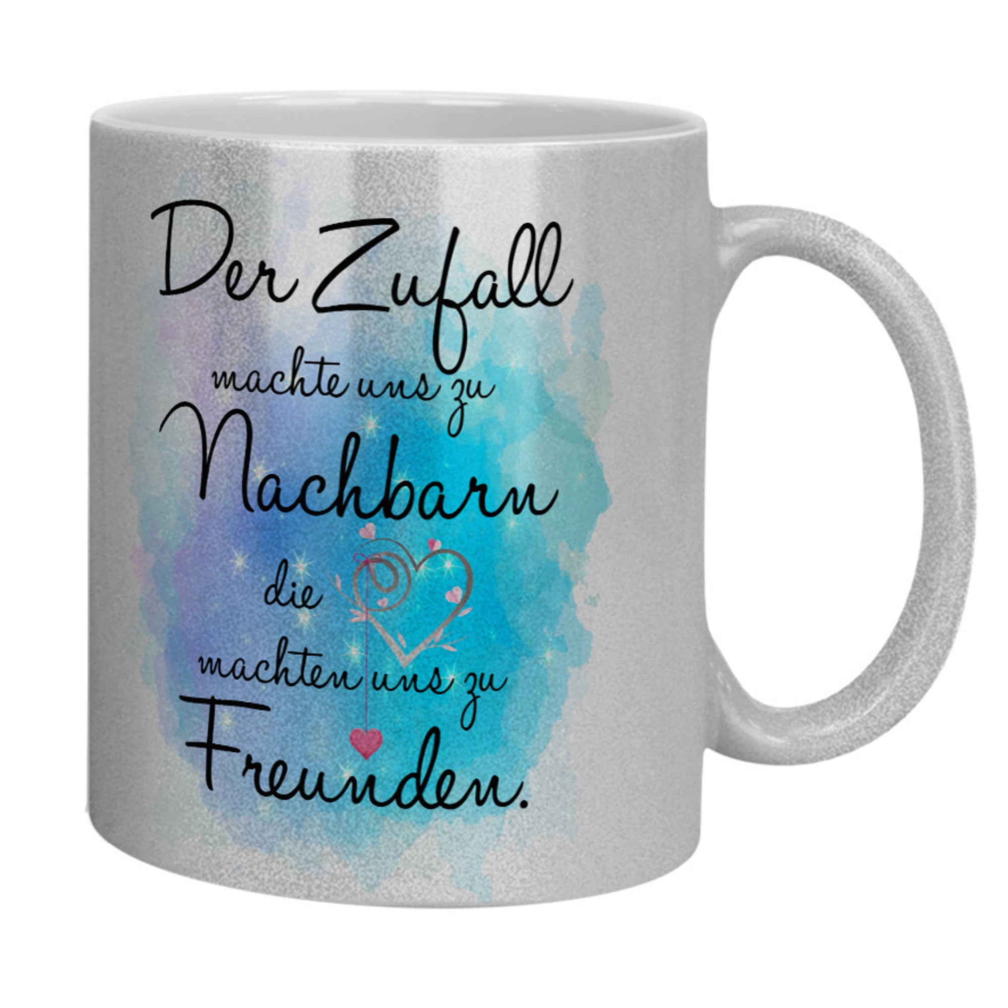 Glitzertasse - Der Zufall machte uns zu Nachbarn die Herzen machten uns zu Freunden - Zwergenstick