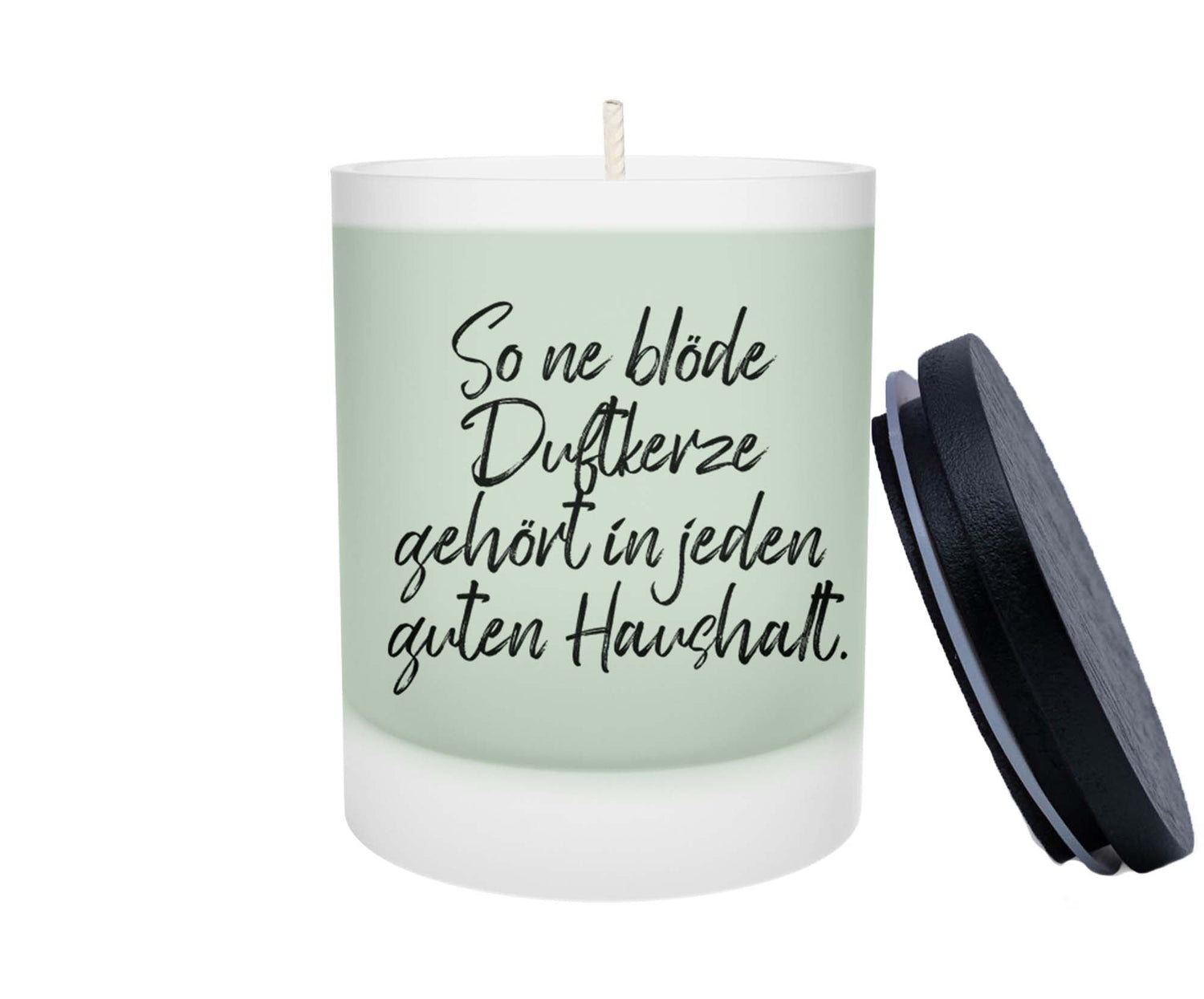 Duftkerze - So ne blöde Duftkerze gehört in jeden guten Haushalt - Zwergenstick