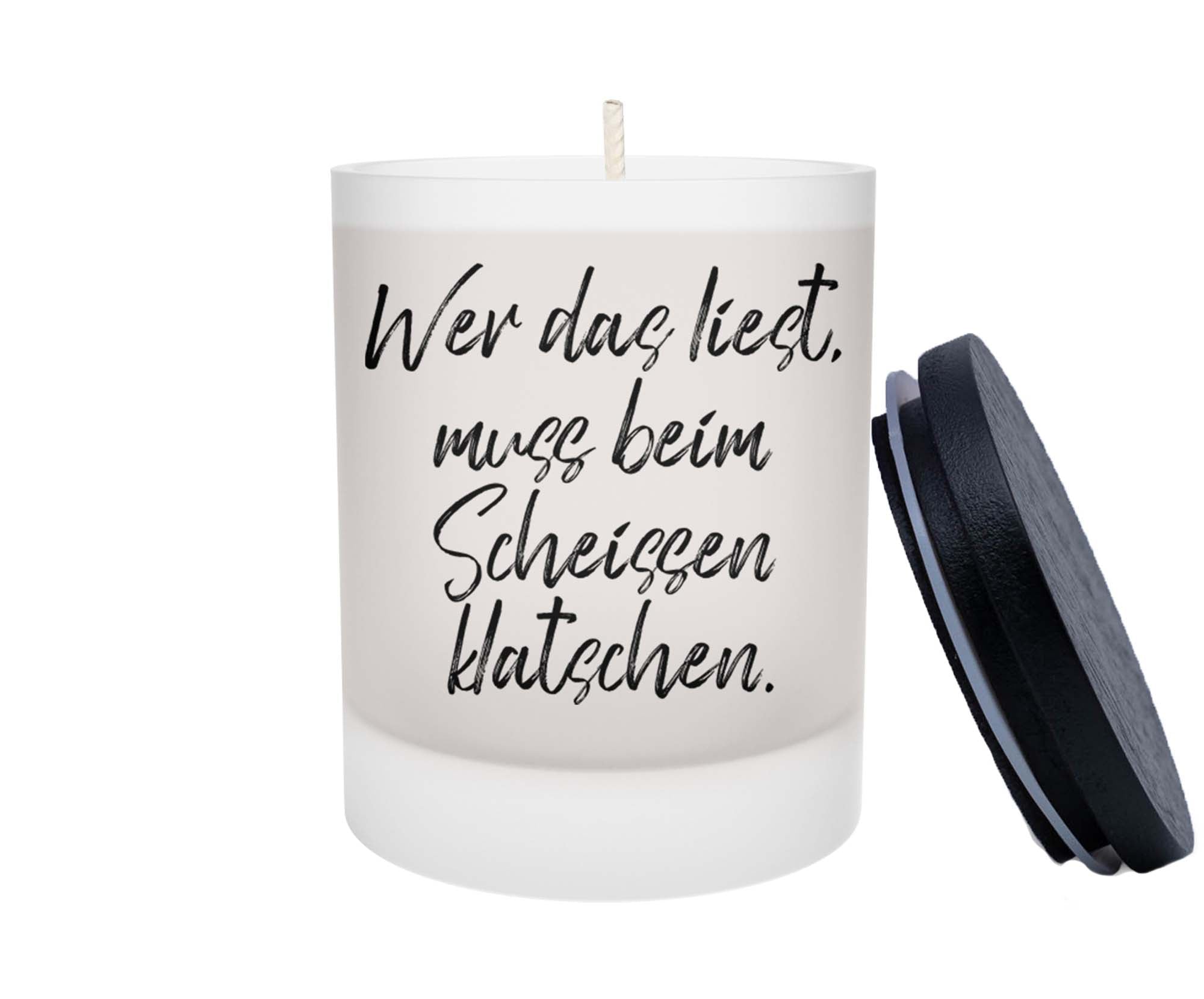Duftkerze - Wer das liest, muss beim Scheissen klatschen - Zwergenstick