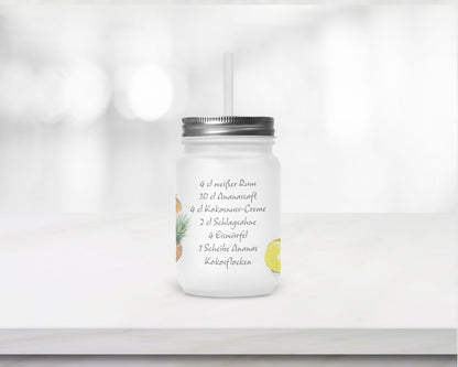 Henkelglas mit Deckel, Trinkhalm und Pina Colada - Rezept - Zwergenstick