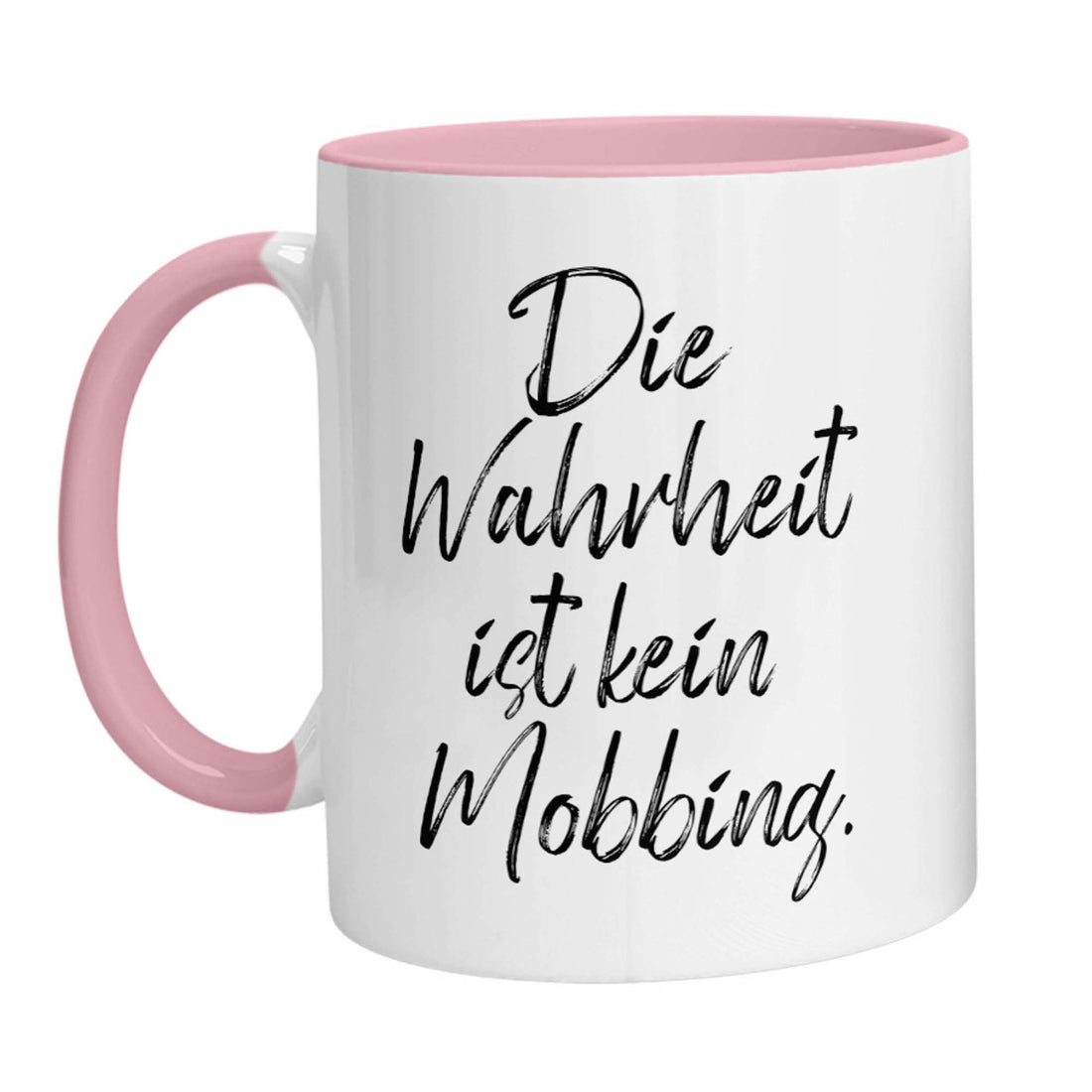 Tasse - Die Wahrheit ist kein Mobbing - Zwergenstick