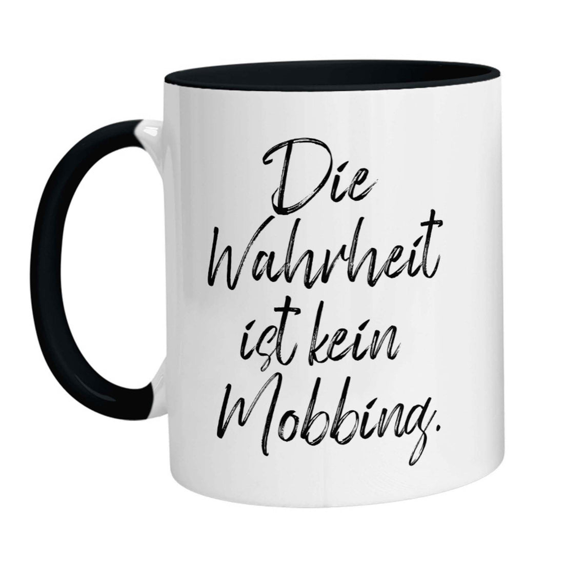 Tasse - Die Wahrheit ist kein Mobbing - Zwergenstick