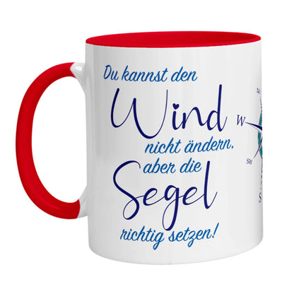 Tasse - Du kannst den Wind nicht ändern, aber die Segel richtig setzen! (Kompass)