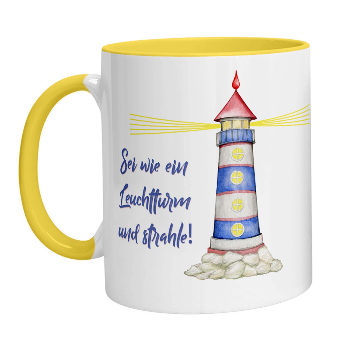 Tasse - Sei wie ein Leuchtturm und strahle!