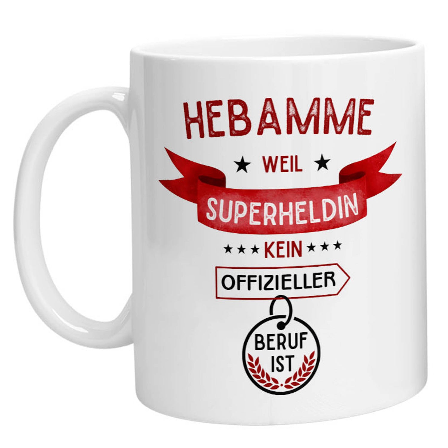 Tasse - Superheldin Hebamme - Zwergenstick
