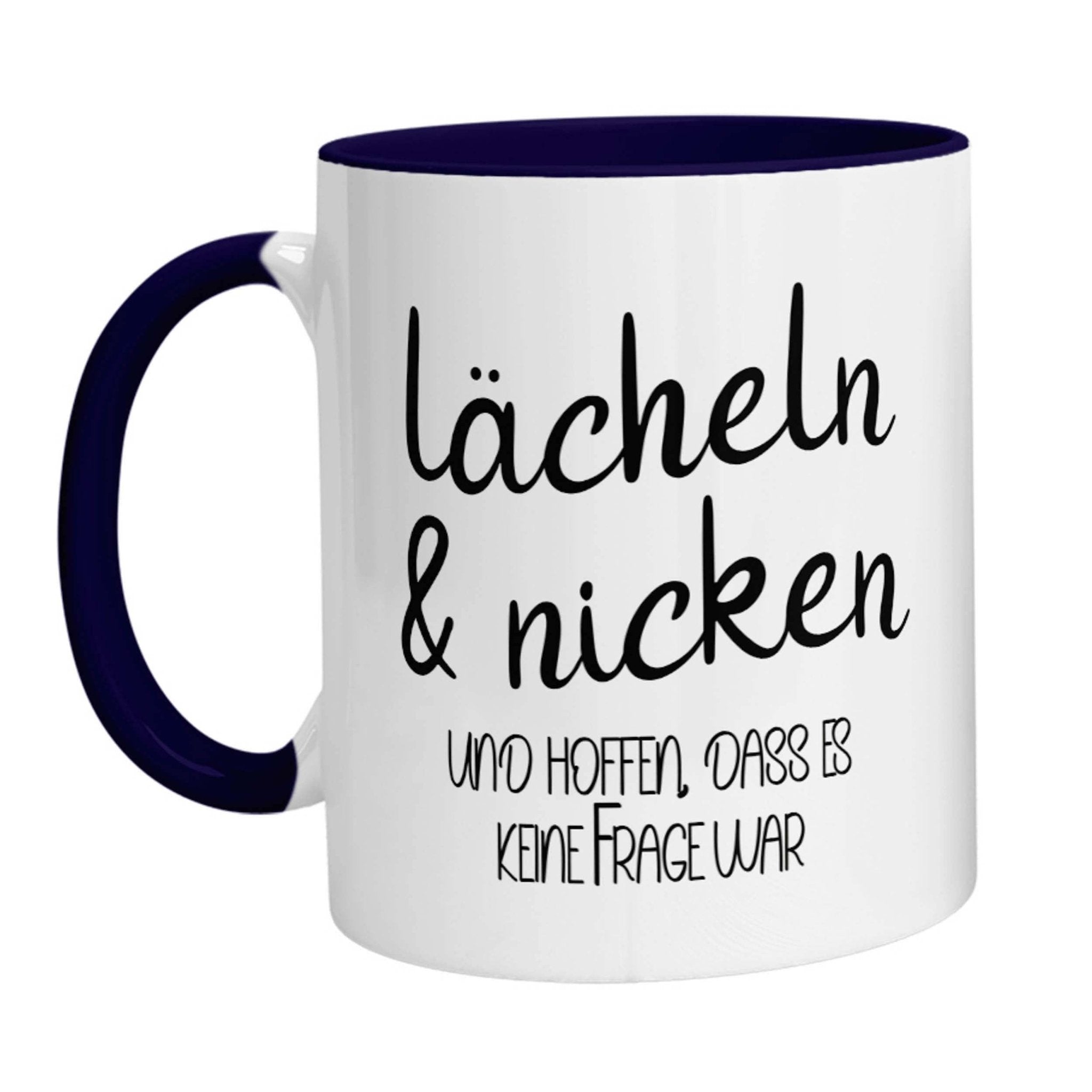 Tasse - Lächeln &amp; nicken und hoffen, dass es keine Frage war - Zwergenstick