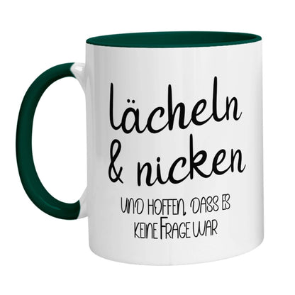Tasse - Lächeln &amp; nicken und hoffen, dass es keine Frage war - Zwergenstick