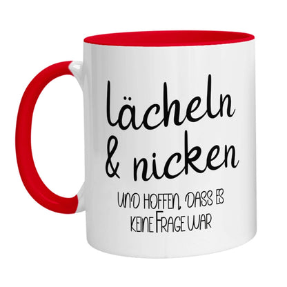 Tasse - Lächeln &amp; nicken und hoffen, dass es keine Frage war - Zwergenstick