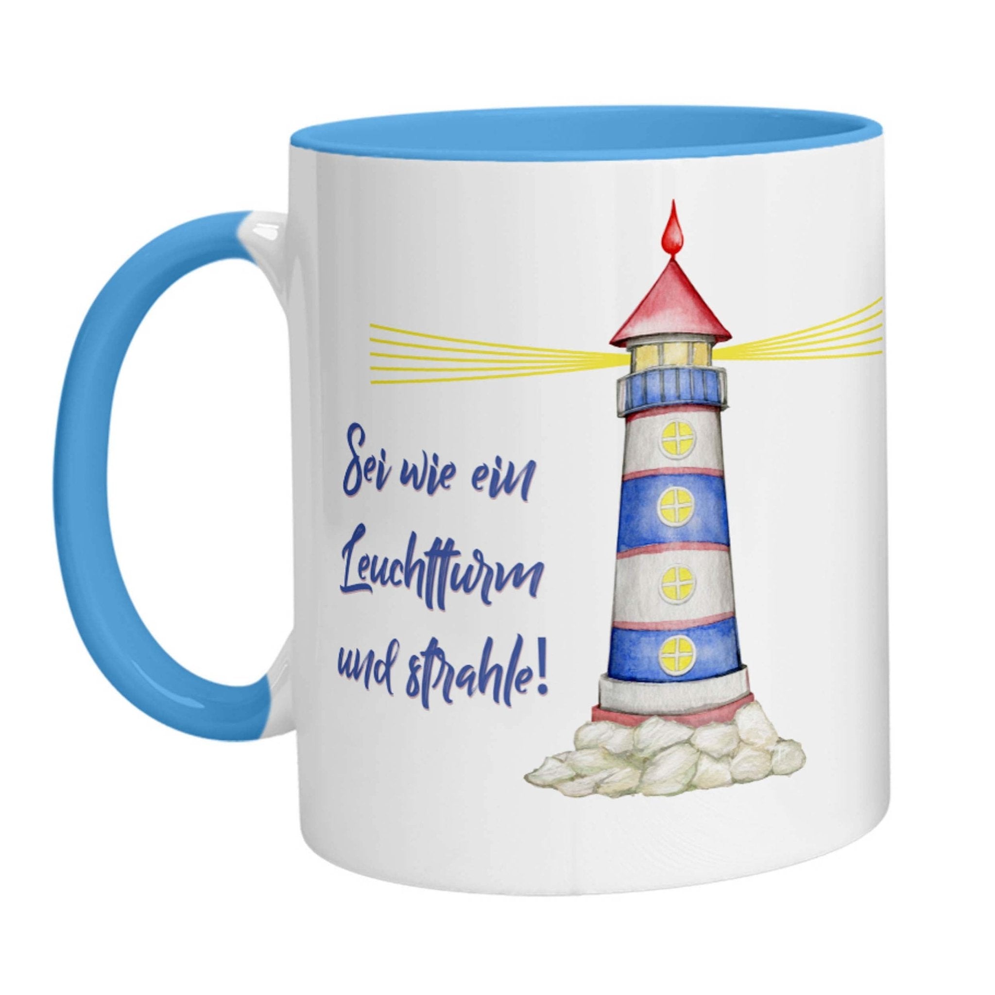 Tasse - Sei wie ein Leuchtturm und strahle! - Zwergenstick