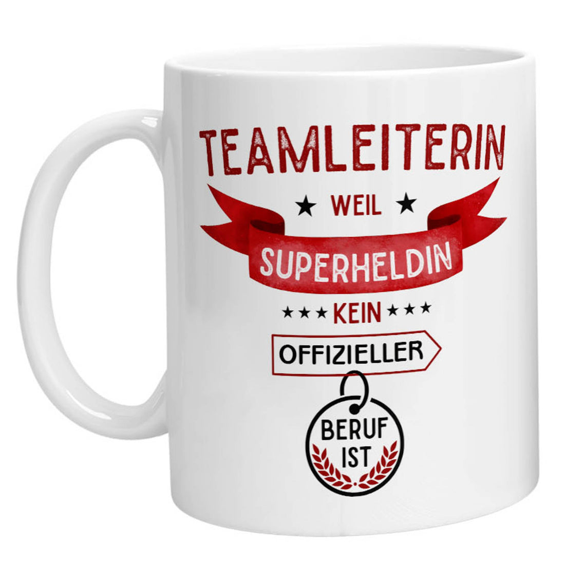 Tasse - Superheldin Teamleiterin - Zwergenstick
